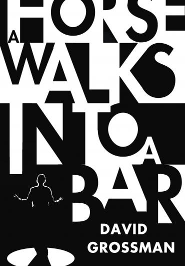 28.David Grossman-A Horse Walks Into a Bar